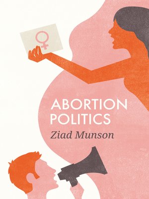 cover image of Abortion Politics